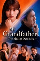 My Grandfather, the Master Detective