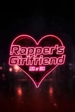 Rapper's Girlfriend: KISS or DISS