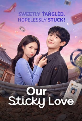Our Sticky Love