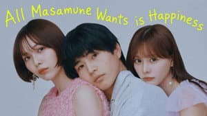 All Masamune Wants is Happiness 1x1